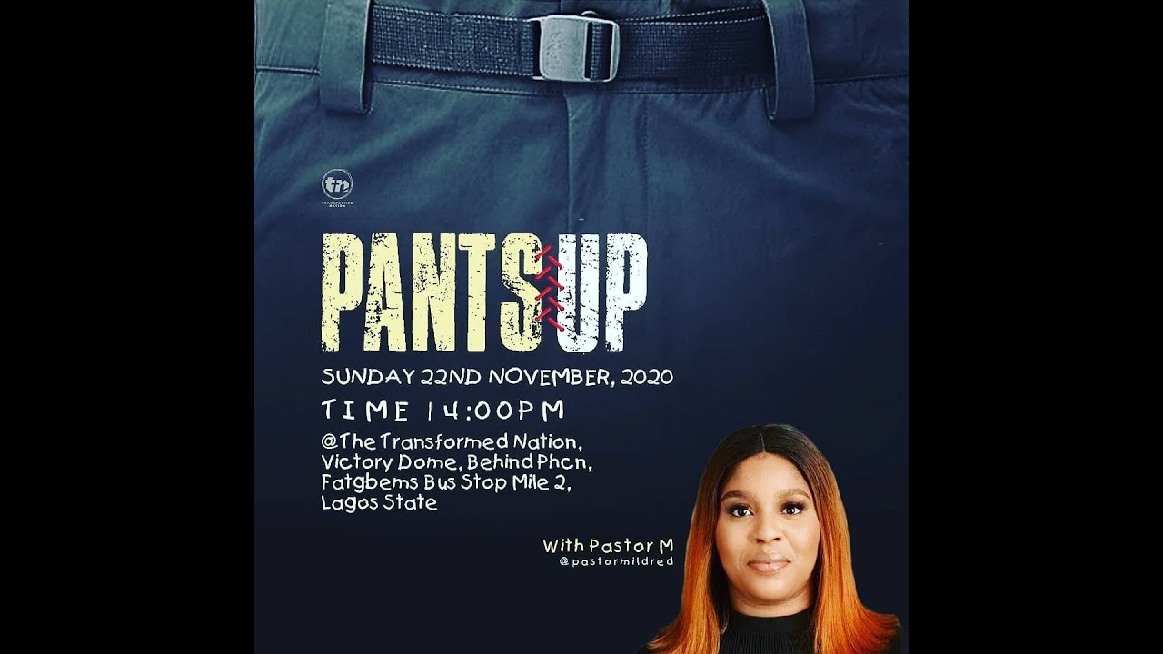 Pants Up with Pastor Mildred Kingsley Okonkwo