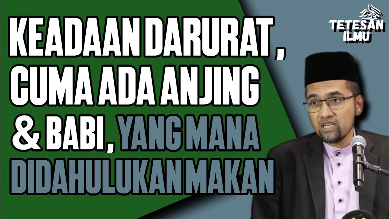 DALAM KEADAAN DARURAT CUMA ADA ANJING &BABI,YANG MANA DIDAHULUKAN UNTUK DIMAKAN? || DR ROZAIMI RAMLE
