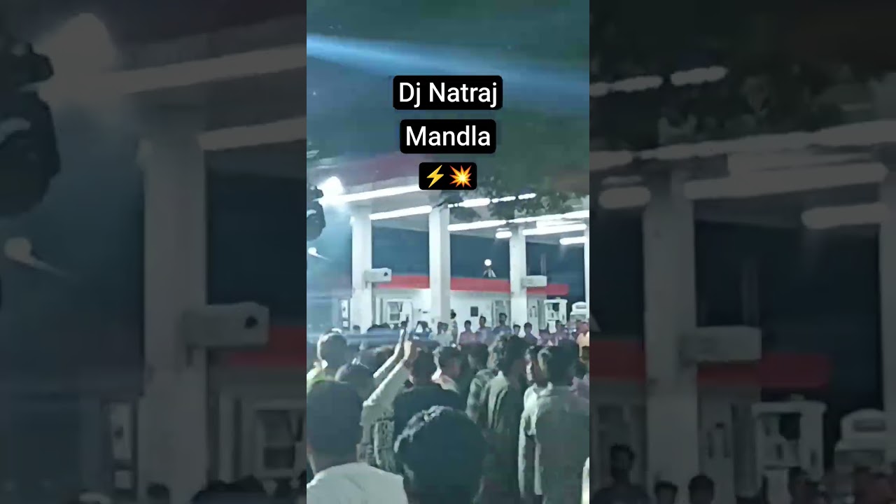 Natraj dj  first time in mandla