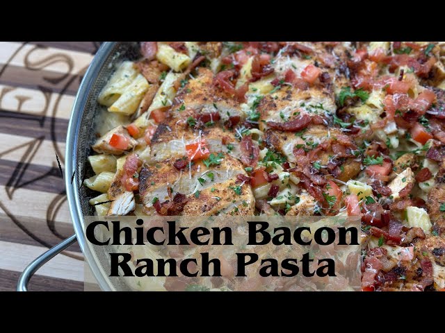 Chicken Bacon Ranch Pasta | My Wife's Favorite Recipe #onestopchop class=