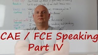 CAE / FCE Speaking Part IV