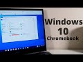 Run Windows 10 on Chromebook - 2021