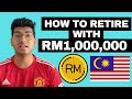 How to Retire with RM1,000,000 in Malaysia by 40 ( Power of Compound Interest )