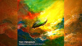 Download Lagu Tom Penaguin - Soundtrack for Places I've Never Been Vol.1. 2022. Progressive Rock. Full Album MP3 Download Lagu Tom Penaguin - Soundtrack for Places I've Never Been Vol.1. 2022. Progressive Rock. Full Album MP3