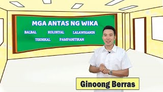 Mga Antas Ng Wika