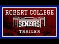 Robert kolej19 dnem filmi trailer  senior film trailer