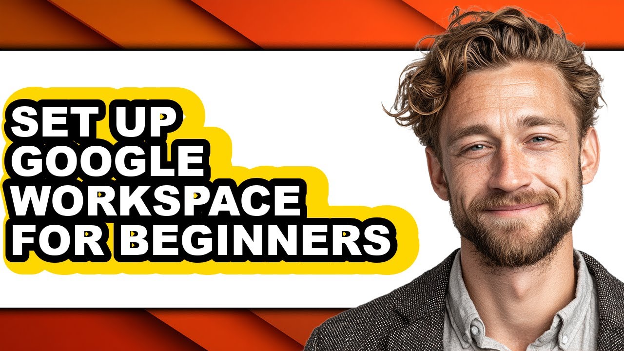 How to Set Up Google Workspace for Beginners - Step by Step - YouTube