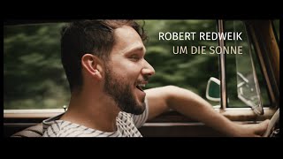 Robert Redweik - "Um die Sonne" (Official Music Video) chords