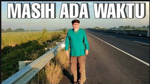MASIH ADA WAKTU (Andi Analta Amier Official Video)