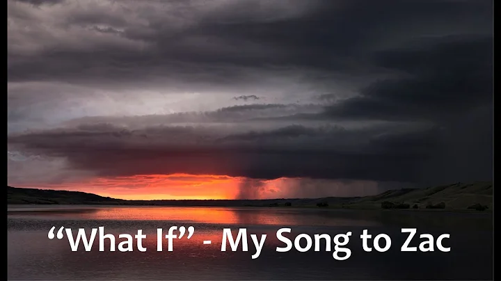 WHAT IF - My Song To Zac (Emma Jane Conley)