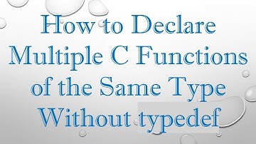 How to Declare Multiple C Functions of the Same Type Without typedef