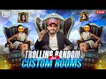 AJ RANDOMS WALON KO FULL TROLL KRTY + SUGAL LGATY + CUSTOM ROOMS START KRAIN..? | PUBG MOBILE