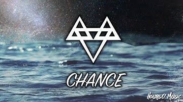 Neffex - Chance (1 hour loop)
