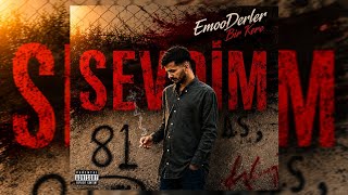 Emooderler - Bir Kere Sevdim