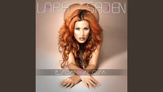 Video thumbnail of "Lara Sajen - Escandalosa"