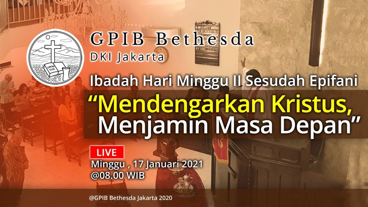 Ibadah Hari Minggu II Sesudah Epifani (17 Januari 2021)