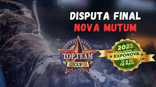 FINAL em touros EXPO NOVA Nova Mutum (MT) TOP TEAM CUP