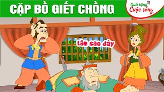 CẶP BỒ GIẾT CHỒNG - PHIM HOẠT HÌNH - TRUYỆN CỔ TÍCH - QUÀ TẶNG CUỘC SỐNG 2024 - HOẠT HÌNH HAY 2024