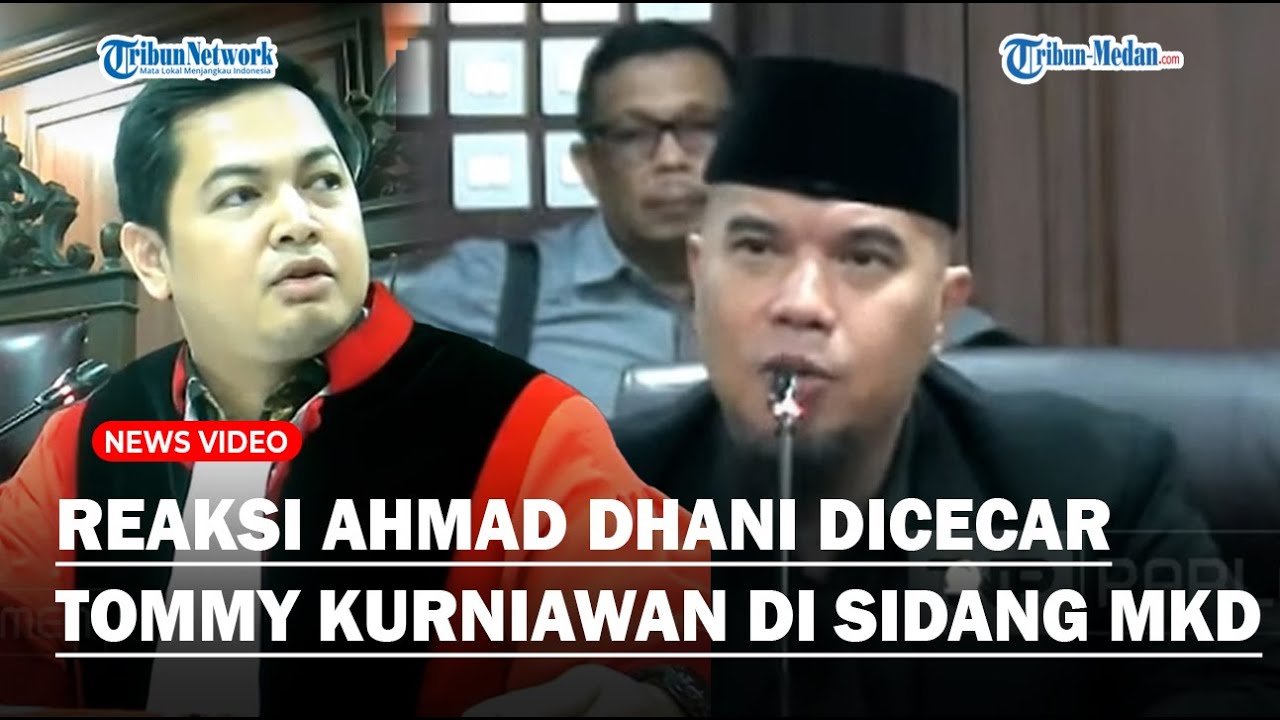 REAKSI AHMAD DHANI Dicecar Tommy Kurniawan saat Sidang MKD : Harus Pikirkan Banyak Orang