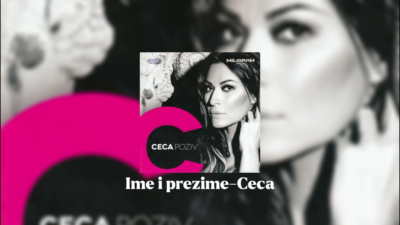 Ime i prezime - Ceca (speed up)