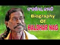 Haldhar nag padmashri complete life story     shining sambalpuri