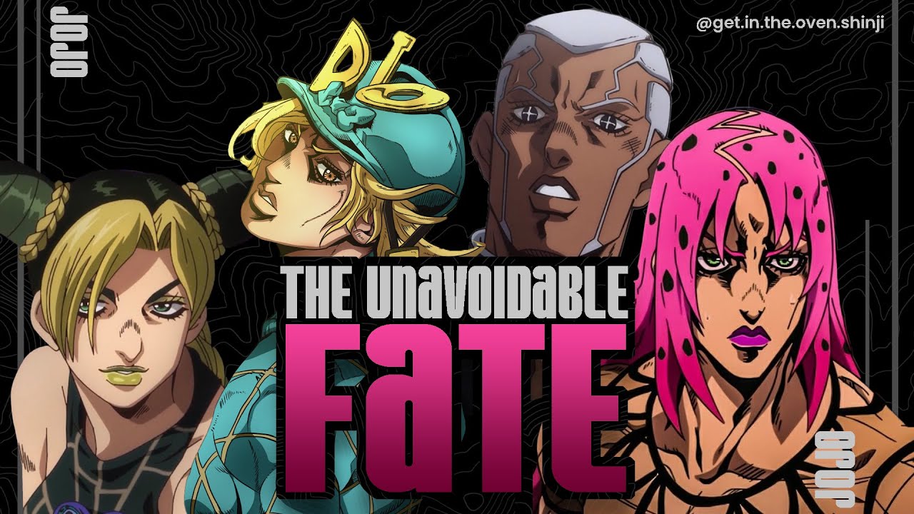 The Unavoidable FATE in JoJo's Bizarre Adventure