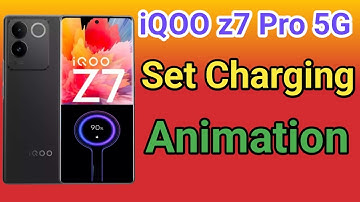 iQOO z7 Pro 5G Charging Animation Set Kare How To Set Charging Animation in iQOO z7 Pro 5G