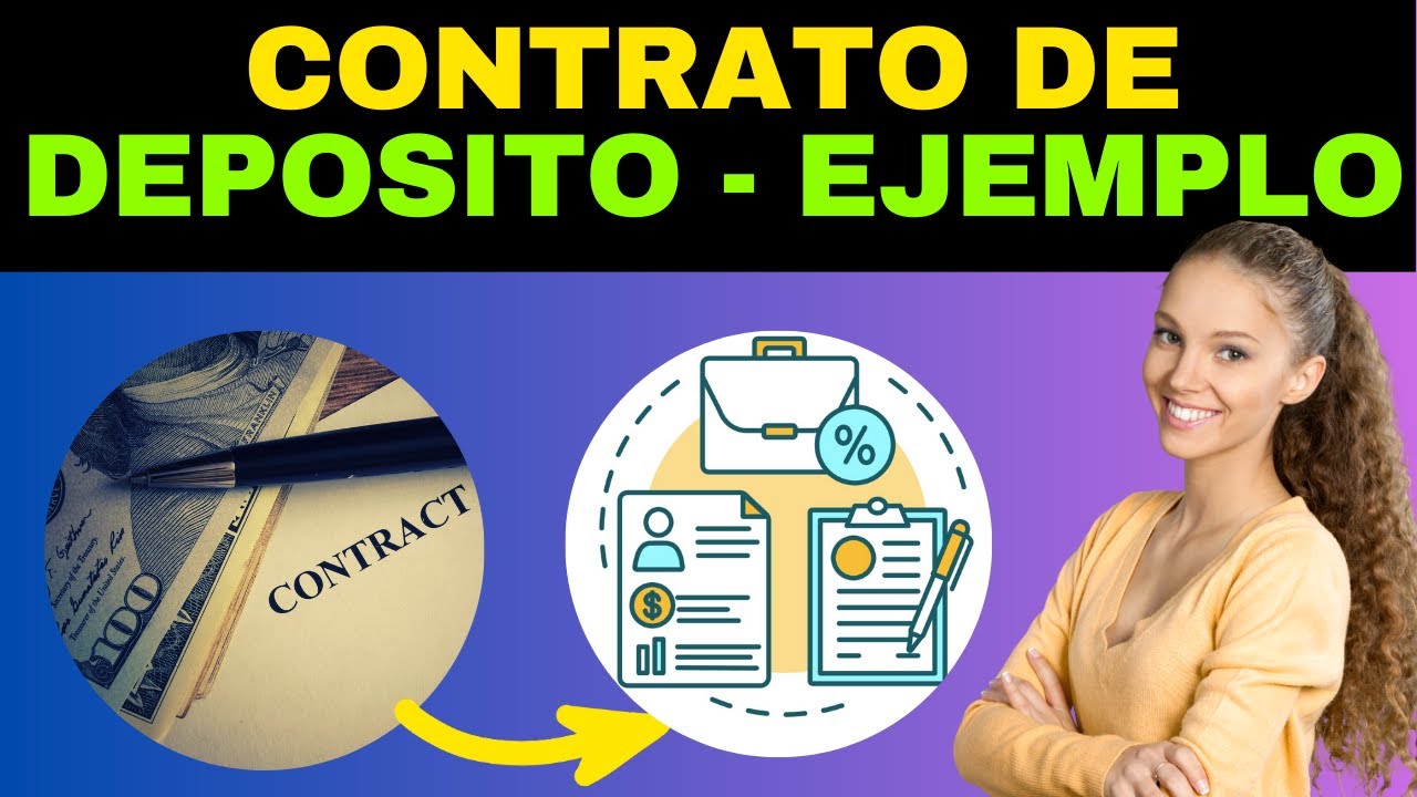 📄 ¿Qué es el Contrato de Depósito? | Ejemplos Prácticos 💼 - YouTube