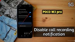 hide call recording notification in poco m3 pro 5G me kaise unhide krte hai