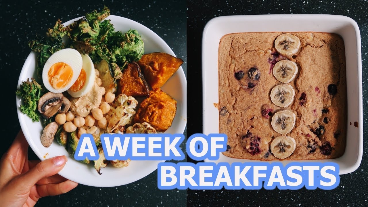 WEEK OF BREAKFASTS #2! Healthy recipes & ideas! - YouTube