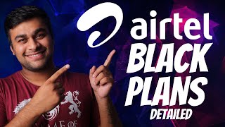 Airtel Black Plans Launched ! Full Details !