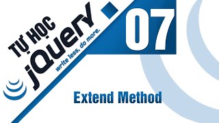 Lập trình jQuery - Bài 7 Extend method