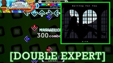 【DDR UNIVERSE 3】 Waiting For You / C-14 [DOUBLE EXPERT] 譜面確認＋Play