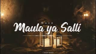 Muza - Maula ya Salli (NO MUSIC) - [ 1 HOUR ]