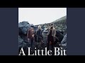 A Little Bit (Instrumental)