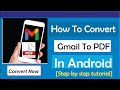 How To Convert Gmail To Pdf In Android