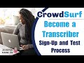 Crowdsurf Transcription and Captioner Test and Application Process