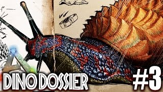 ACHATINA | DINO DOSSIER 3 | Ark: Survival Evolved