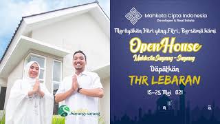 Open House Mahkota Sayang Sayang