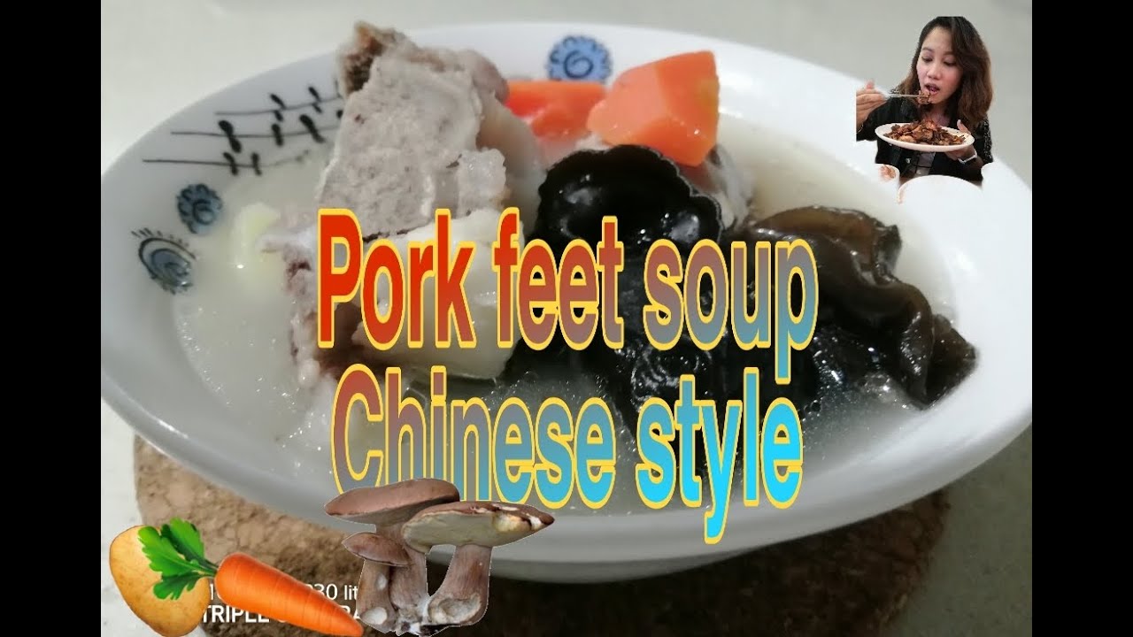 Pork feet soup Chinese style How to cook quick and easy YouTube