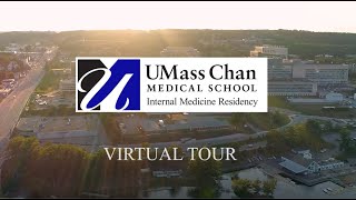 UMass Chan Internal Medicine Residency, Virtual Tour