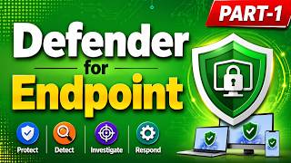 Microsoft Defender for Endpoint | MDE Full Course for Beginners 2026