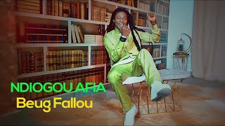 Ndiogou Afia - Beug Fallou [Clip Officiel]