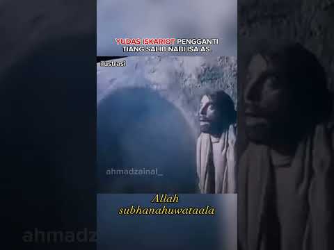 YUDAS ISKARIOT Pengganti TIANG SALIB NABI ISA Shortvideo Islam