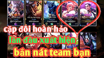 Liên Quân Mobile _ Cặp Đôi Valentine Cực Đẹp Lần Đầu Xuất Hiện | Bắn Nát Team Bạn