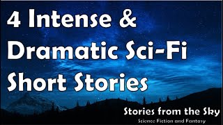 4 قصص خيال علمي مكثفة ودرامية