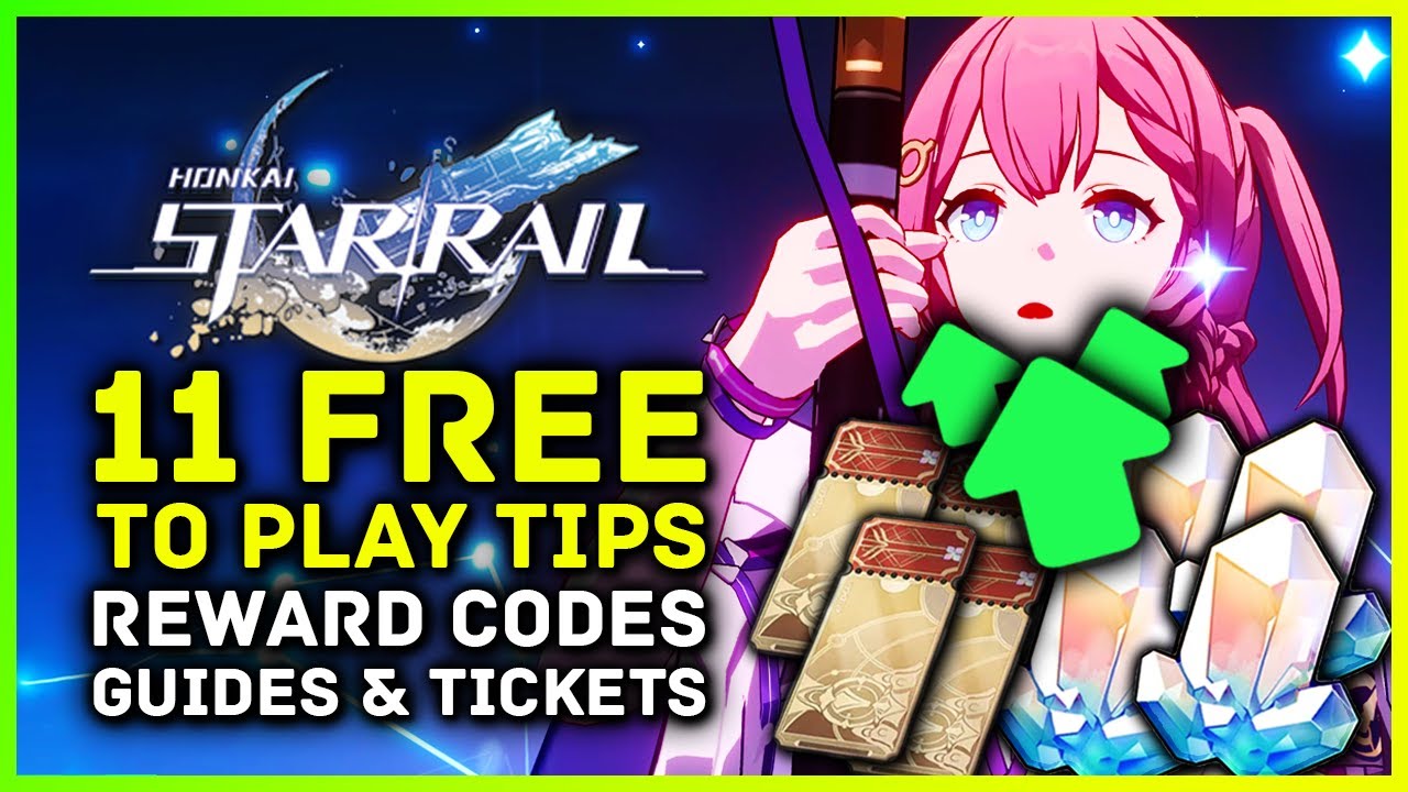 Honkai Star Rail 11 Free To Play Tips Reward Codes Best F2p
