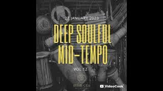 Deep Soulful Mid-Tempo Vol 12 Mixed By Dj Luk-C S.A (Mandela Day)2025