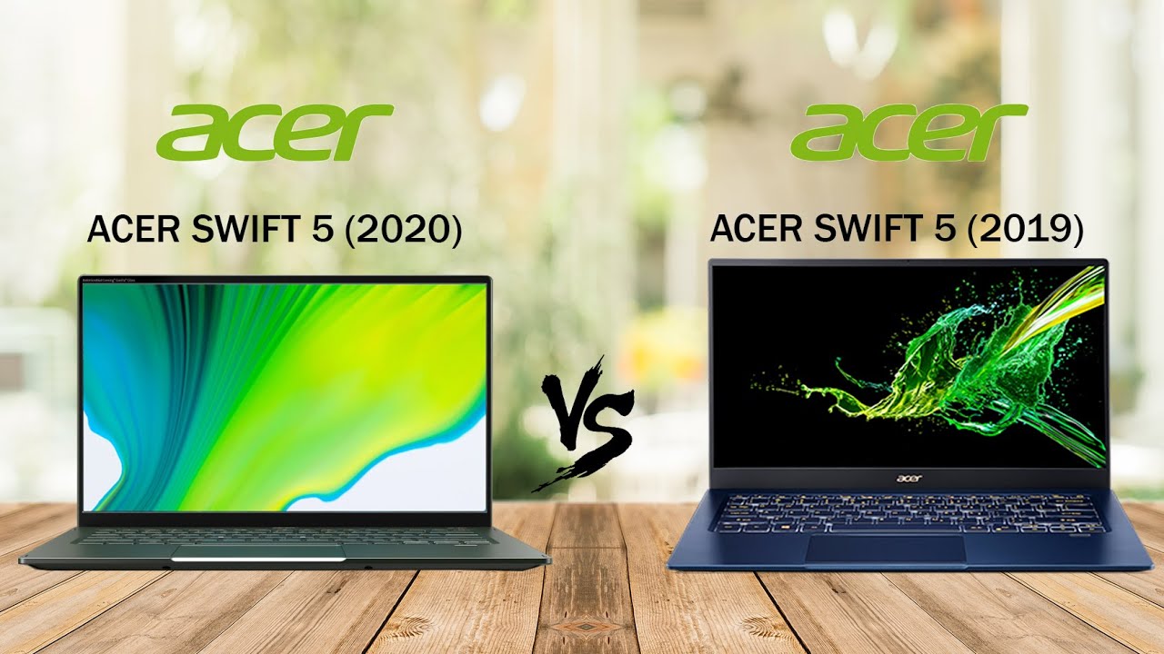 ACER SWIFT 5 2020 VS ACER SWIFT 5 2019 ANY DIFFERENCE TECH ACER SWIFT 5 2020 VS ACER SWIFT 5 2019 ANY DIFFERENCE TECH