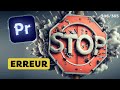 5 erreurs beaucoup trop frquentes brdel  tuto premiere pro